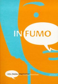 Immagine copertina libro In fumo. Arte, fumetto, comunicazione
