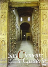 Immagine copertina libro San Clemente a Casauria. L'antica abbazia e il territorio di Torre de' Passeri