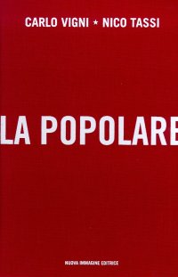 Immagine copertina libro La Popolare. La casa del popolo di Monteroni d'Arbia: 1951-2001