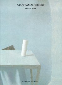 Immagine copertina libro Gianfranco Ferroni (1927-2001)