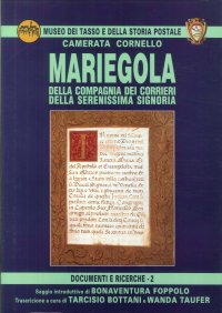 Immagine copertina libro Mariegola. Della Compagnia dei corrieri. Della Serenissima signoria
