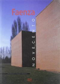 Immagine copertina libro Faenza. Novecento