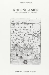 Immagine copertina libro Ritorno a Sion (1704-1706). Un pastore puritano tra i pellerossa