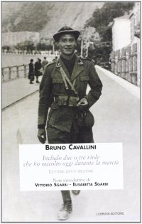 Immagine copertina libro Includo due o tre viole che ho raccolto oggi durante la marcia. Lettere di un militare