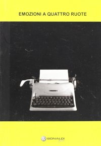 Immagine copertina libro Emozioni a quattro ruote