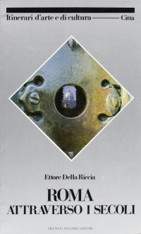 Immagine copertina libro Roma attraverso i secoli