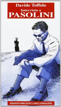 Immagine copertina libro Intervista a Pasolini