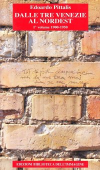 Immagine copertina libro Dal Triveneto al nord est. Il Novecento