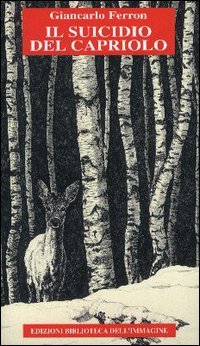 Immagine copertina libro Il suicidio del capriolo