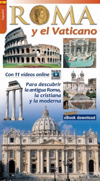 Immagine copertina libro Roma y el Vaticano. Para descubrir la Roma arqueologica y monumental