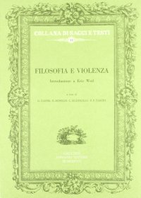 Immagine copertina libro Filosofia e violenza. Introduzione a Eric Weil