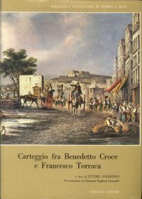 Immagine copertina libro Carteggio fra Benedetto Croce e Francesco Torraca