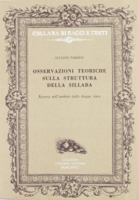Immagine copertina libro Osservazioni teoriche sulla struttura della sillaba. Ricerca nell'ambito delle lingue slave