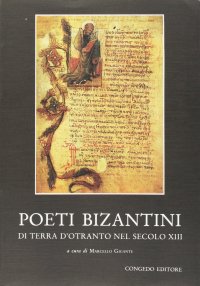 Immagine copertina libro Poeti bizantini di Terra d'Otranto nel secolo XIII