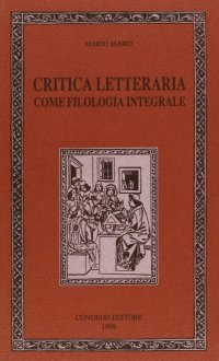 Immagine copertina libro Critica letteraria come filologia integrale