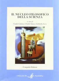 Immagine copertina libro Il nucleo filosofico della scienza