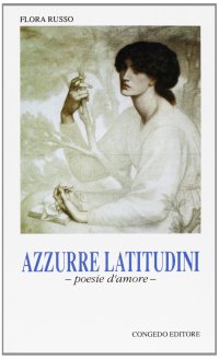 Immagine copertina libro Azzurre latitudini. Poesie d'amore