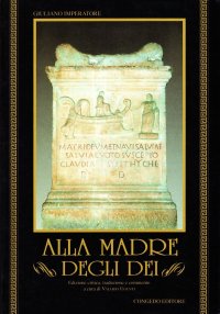 Immagine copertina libro Alla madre degli dei, traduzione e commento. Ediz. critica