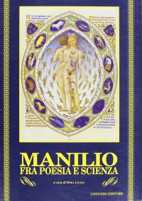 Immagine copertina libro Manilio fra poesia e scienza