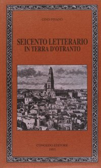 Immagine copertina libro Seicento letterario in Terra d'Otranto