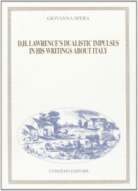 Immagine copertina libro D. H. Lawrence's dualistic impulses in his writings about Italy