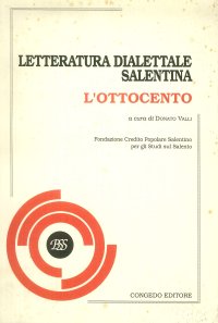 Immagine copertina libro Letteratura dialettale salentina. L'Ottocento