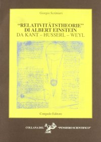 Immagine copertina libro Relativitatstheorie di Albert Einstein. Da Kant, Husserl, Weil