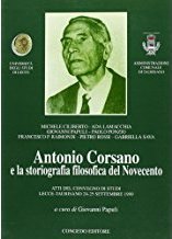 Immagine copertina libro Antonio Corsano e la storiografia filosofica del Novecento. Atti del Convegno di studi (Taurisano, 24-25 settembre 1999)