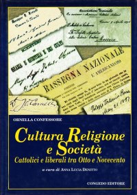 Immagine copertina libro Cultura, religione e società. Cattolici e liberali tra Otto e Novecento