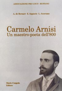 Immagine copertina libro Carmelo Arnisi. Un maestro-poeta dell'800