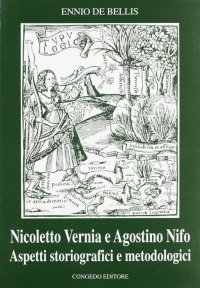 Immagine copertina libro Nicoletto Vernia e Agostino Nifo. Aspetti storiografici e metodologici