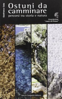 Immagine copertina libro Ostuni da camminare. Percorsi tra storia e natura