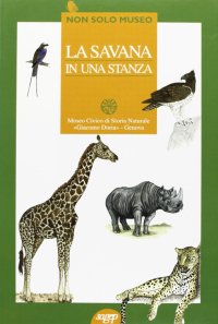 Immagine copertina libro La savana in una stanza