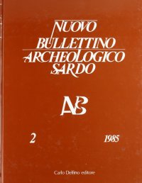 Immagine copertina libro Nuovo Bullettino archeologico sardo 1985. Vol. 2