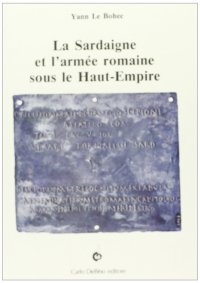 Immagine copertina libro La Sardaigne et l'armée romaine sous le Haut-Empire