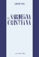 Immagine copertina libro La Sardegna cristiana