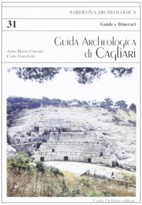 Immagine copertina libro Guida archeologica di Cagliari