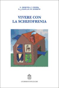 Immagine copertina libro Vivere con la schizofrenia