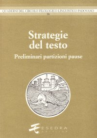 Immagine copertina libro Strategie del testo. Preliminari, partizioni, pause