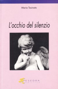 Immagine copertina libro L'occhio del silenzio. Encomio della lettura