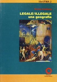 Immagine copertina libro Legale/illegale: una geografia