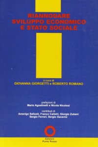 Immagine copertina libro Riannodare sviluppo economico e Stato sociale