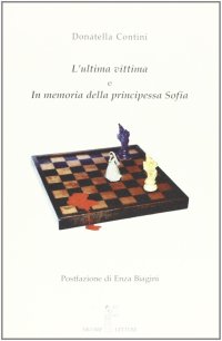 Immagine copertina libro L'ultima vittima-In memoria della principessa Sofia