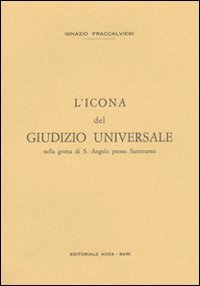 Immagine copertina libro L'icona del giudizio universale nella grotta di S. Angelo presso Santeramo