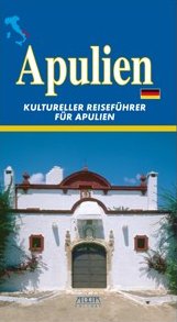 Immagine copertina libro Guida turistico-culturale della Puglia. Ediz. tedesca