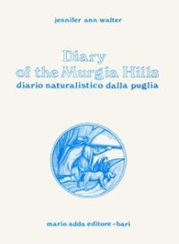 Immagine copertina libro Diario naturalistico della Murgia di una signora inglese. Ediz. italiana e inglese