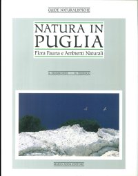 Immagine copertina libro Natura in Puglia. Flora, fauna e ambienti naturali