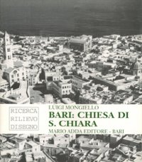 Immagine copertina libro La chiesa di Santa Chiara a Bari