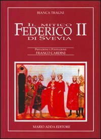 Immagine copertina libro Il mitico Federico II