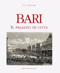Immagine copertina libro Bari. Il Palazzo di città